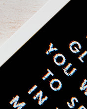 Load image into Gallery viewer, Be the Glitch You Want to See in the Matrix – Framed Print