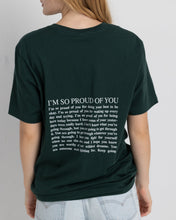 Load image into Gallery viewer, I'm So Proud Of You Shirts