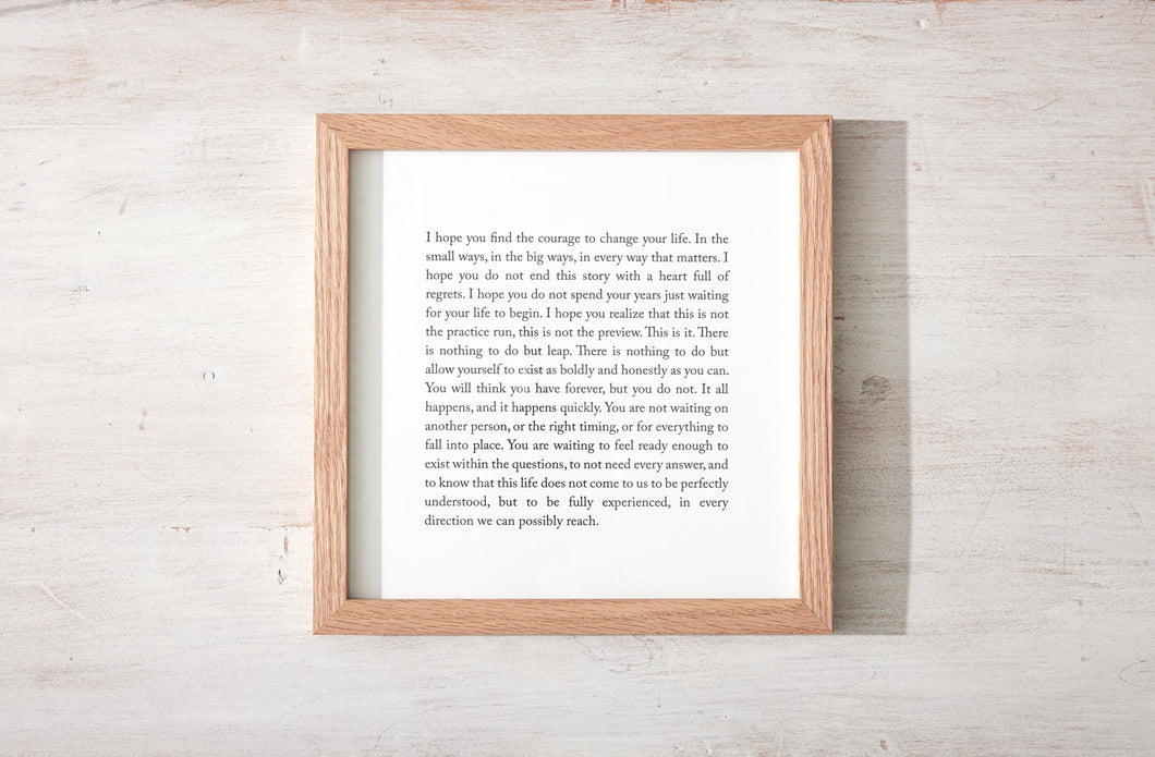 I Hope You Find Courage—Framed Print