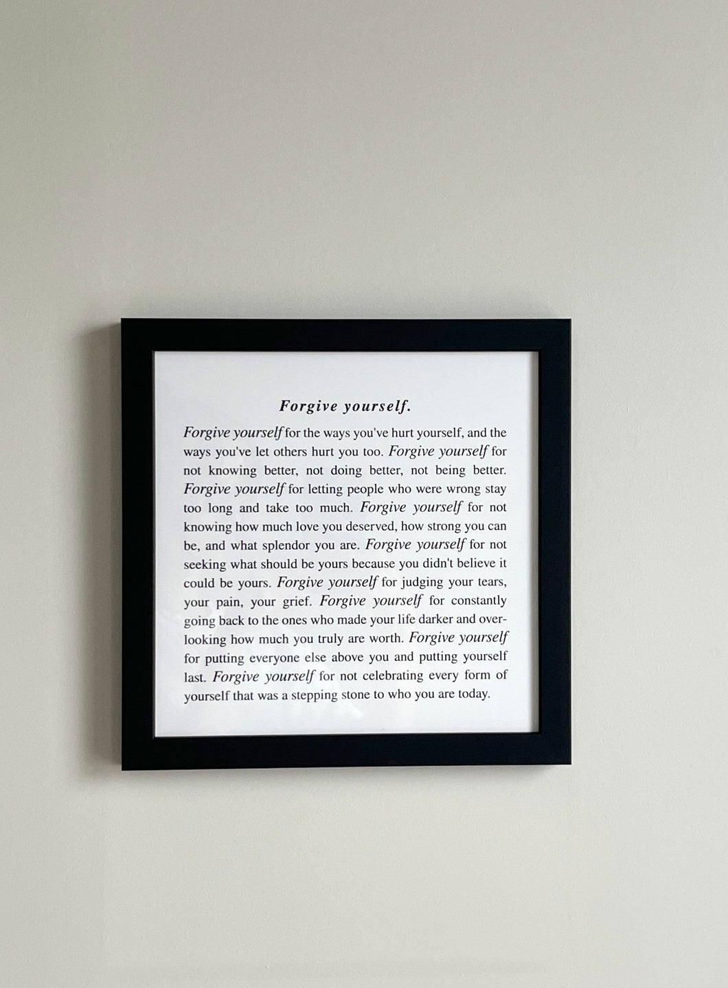 Forgive Yourself Framed Print