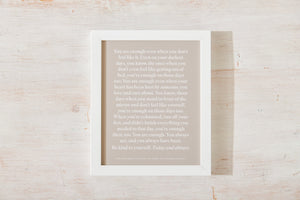 You Are Enough Framed Print