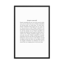Load image into Gallery viewer, Forgive Yourself Framed Print
