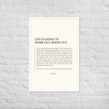 Load image into Gallery viewer, Life Is Going To Work Out Framed Print
