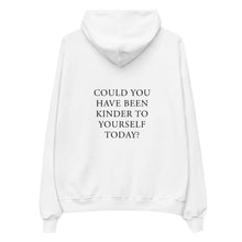 Load image into Gallery viewer, Could You Have Been Kinder To Yourself Today? Hoodie
